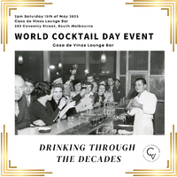 World Cocktail Day - Drinking Through the Decades